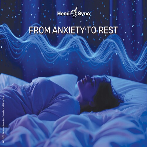 Various Artists: From Anxiety To Rest With Hemi-sync (Various Artists) - COMPACT DISCS