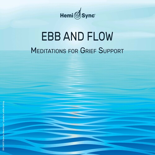 Various Artists: Ebb And Flow: Meditations For Grief Support (Various Artists) - COMPACT DISCS