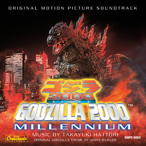 Takayuki Hattori: Godzilla 2000: Millennium (Original Soundtrack) - COMPACT DISCS