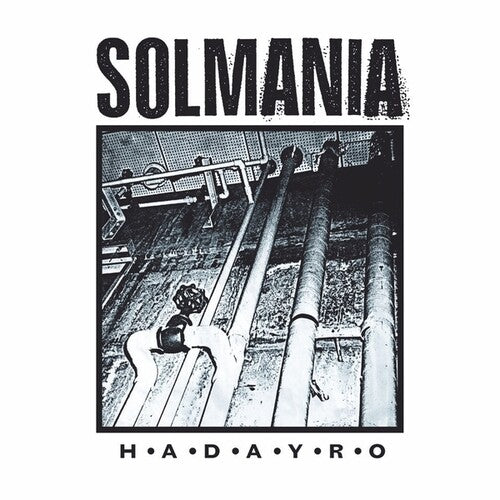 Solmania: H-A-D-A-Y-R-O - VINYL LP