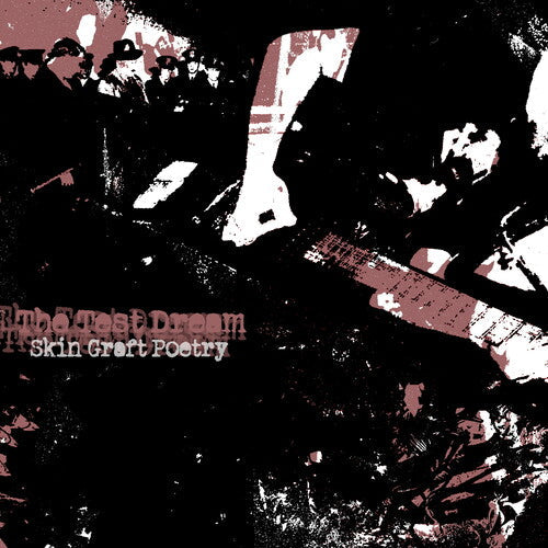 The Test Dream: Skin Graft Poetry - COMPACT DISCS