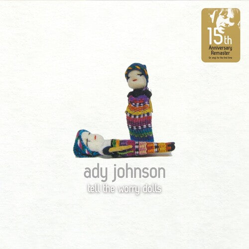 Ady Johnson: Tell the Worry Dolls - VINYL LP