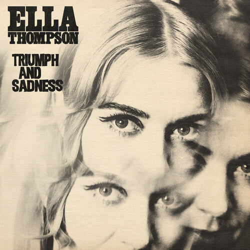 Ella Thompson: Triumph and Sadness - VINYL LP