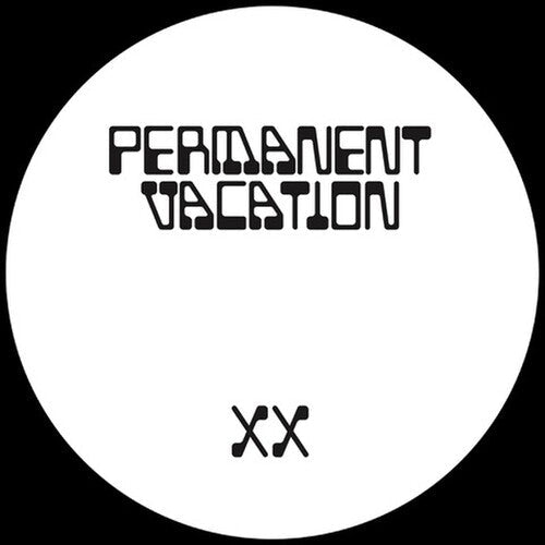 Various Artists: Permanent Vacation XX EP1 - 12-INCH SINGLE