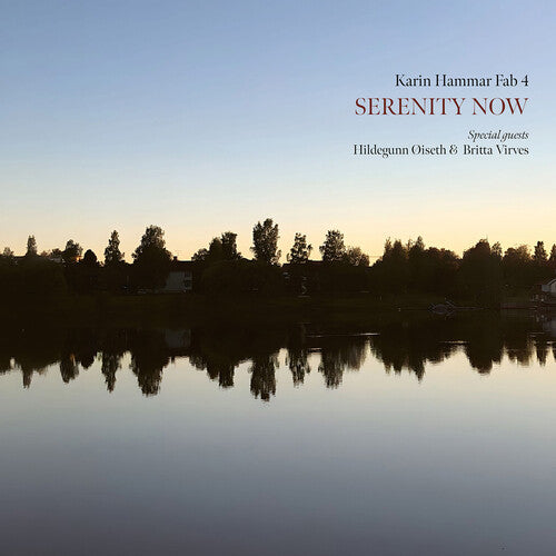Karin Hammar Fab 4: Serenity Now - VINYL LP