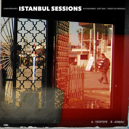 Ilhan Ersahin: Istanbul Sessions: Yeditepe / Asmali - 7-INCH SINGLE
