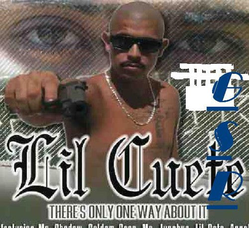 Lil' Cuete: There's Only One Way About It - COMPACT DISCS