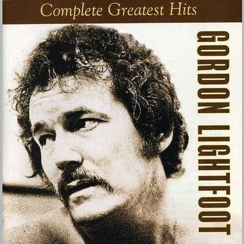 Gordon Lightfoot: Complete Greatest Hits - COMPACT DISCS
