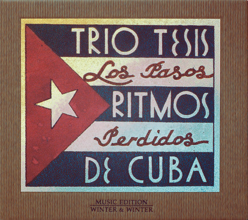 Trio Tesis: Los Pasos Perdidos/Ritmo De Cuba - COMPACT DISCS