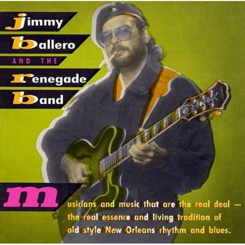 Jimmy Ballero: Jimmy Balllero & the Renegade Band - COMPACT DISCS