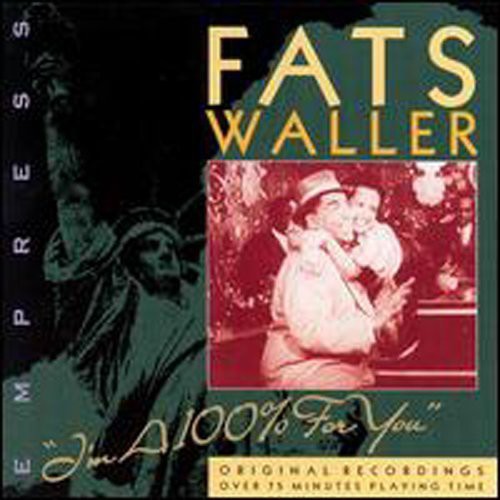 Fats Waller: Im a 100% for You - COMPACT DISCS