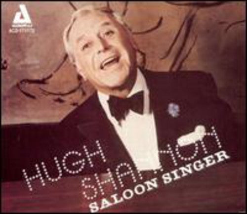 Hugh Shannon: Saloon Singer - COMPACT DISCS