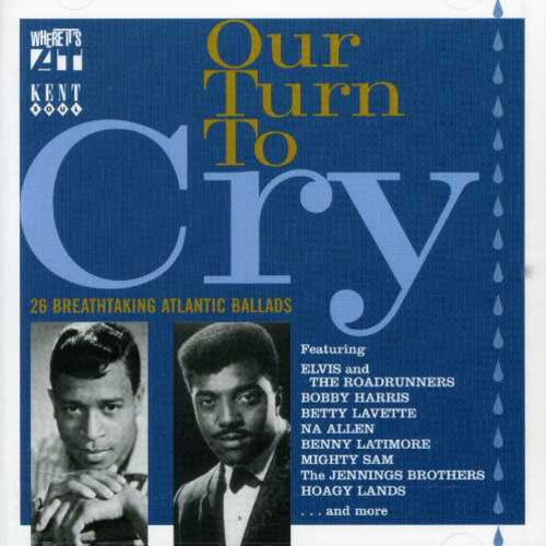 Various Artists: Our Turn to Cry / Various - COMPACT DISCS