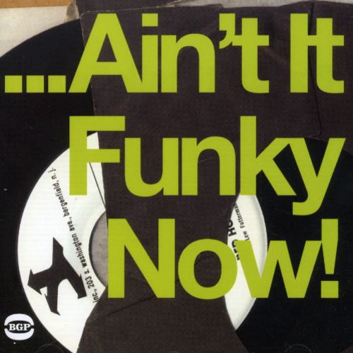 Various Artists: Ain't It Funky Now - COMPACT DISCS