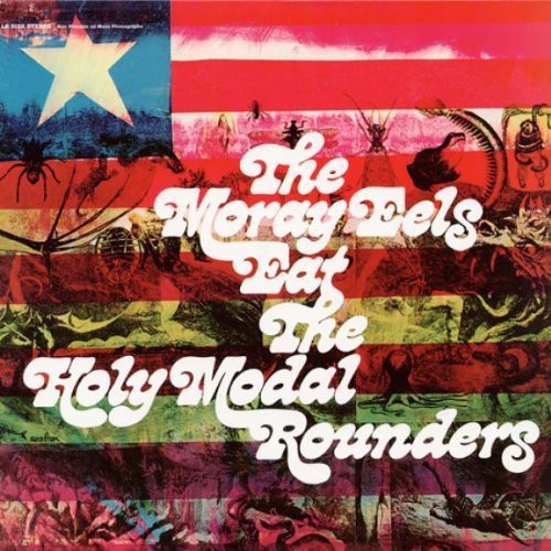 The Holy Modal Rounders: Moray Eels Eat the Holy Modal Rounders - VINYL LP