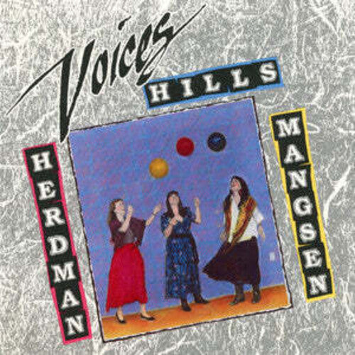 Herdman Hills Mangsen: Voices - COMPACT DISCS