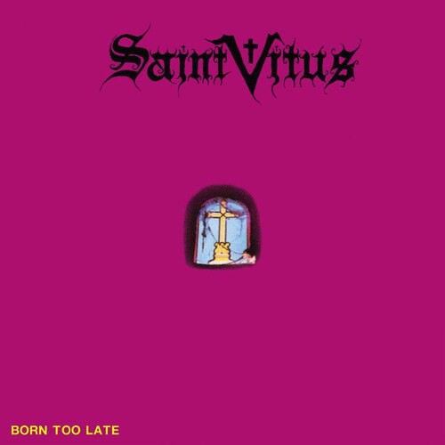 Saint Vitus: Born Too Late - COMPACT DISCS