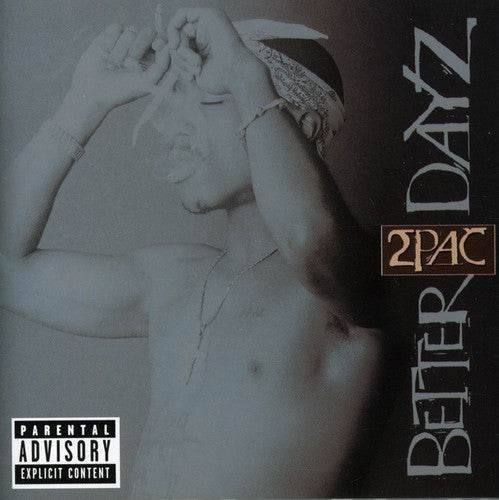 2Pac: Better Dayz - COMPACT DISCS