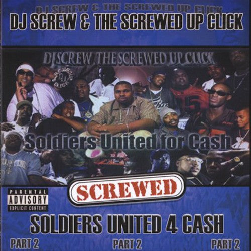 DJ Screw: Soldiers United For Cash-screwed - COMPACT DISCS