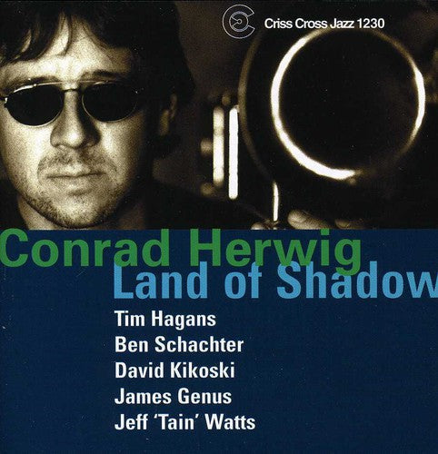 Conrad Herwig: Land of Shadow - COMPACT DISCS
