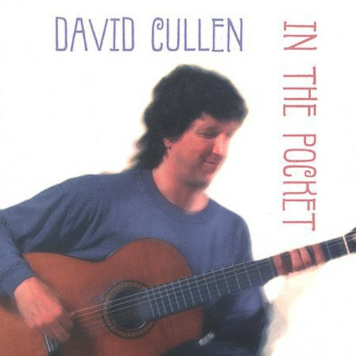 David Cullen: In the Pocket - COMPACT DISCS