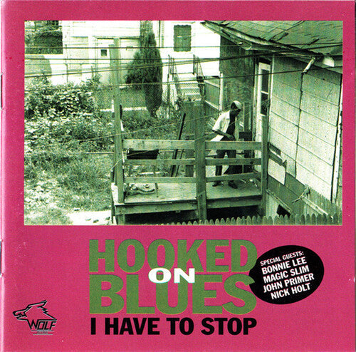 Hooked On Blues: I Have to Stop - COMPACT DISCS