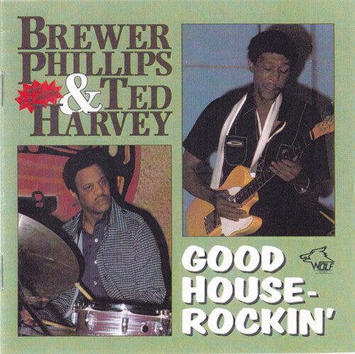 Phillips, Brewer / Harvey, Ted: Good House-Rockin' - COMPACT DISCS