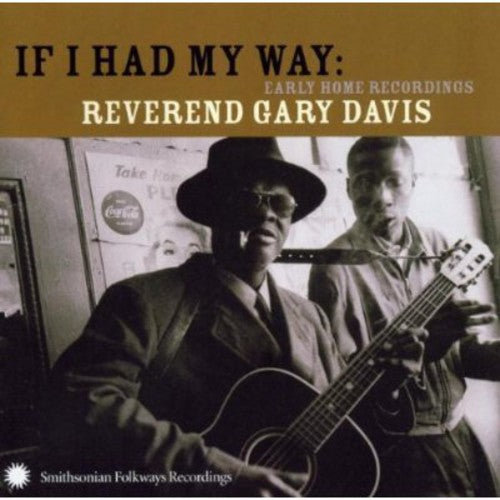 Rev. Gary Davis: If I Had My Way - COMPACT DISCS