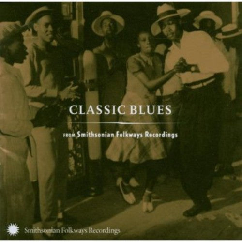 Various Artists: Classic Blues From Smithsonian Folkways - COMPACT DISCS