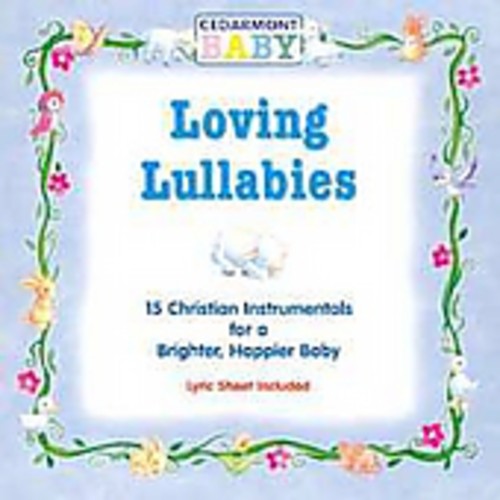 Cedarmont Baby: Loving Lullabies - COMPACT DISCS