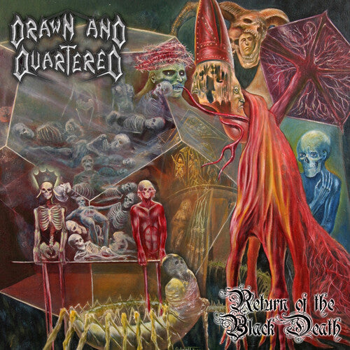 Drawn & Quartered: Return of the Black Death - COMPACT DISCS