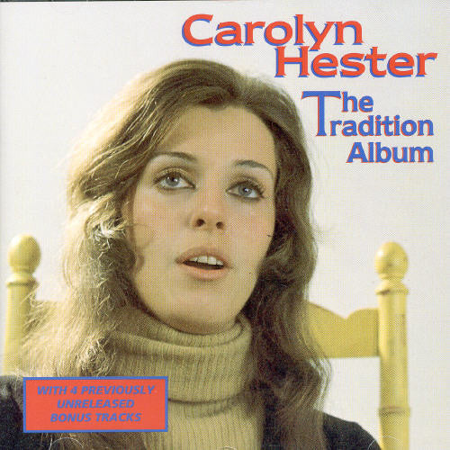 Carolyn Hester: Tradition Album - COMPACT DISCS