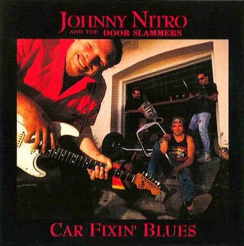 Johnny Nitro: Car Fixin Blues - COMPACT DISCS