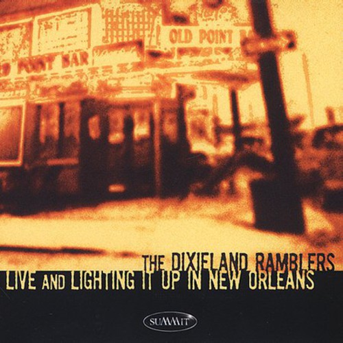 The Dixieland Ramblers: Live and Lighting It Up In New Orleans - COMPACT DISCS