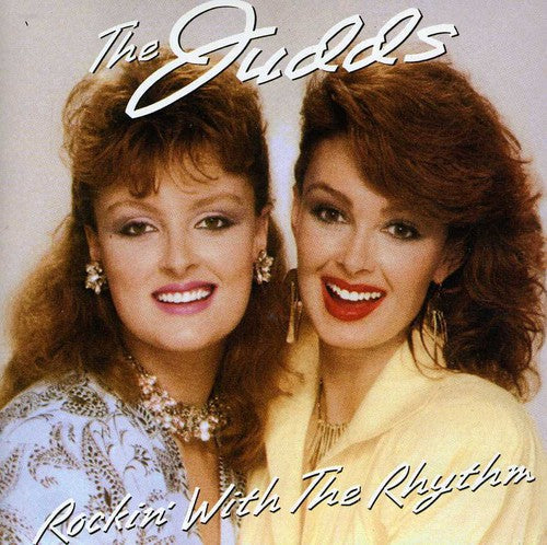 The Judds: Rockin' With The Rhythm - COMPACT DISCS