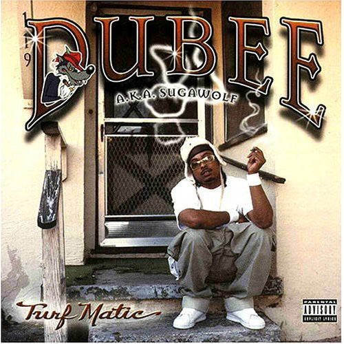 Dubee AKA Sugawolf: Turf Matic - COMPACT DISCS