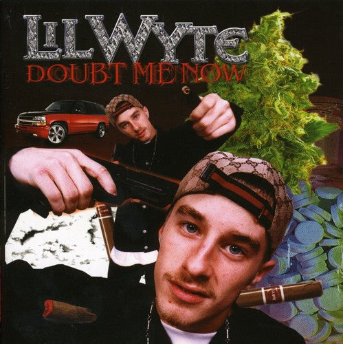Lil Wyte: Doubt Me Now - COMPACT DISCS