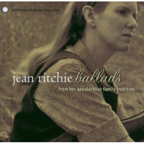 Jean Ritchie: Ballads from Her Appalachian Family Tradition - COMPACT DISCS