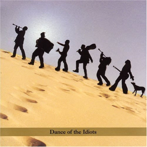 Koby Israelite: Dance of the Idiots - COMPACT DISCS