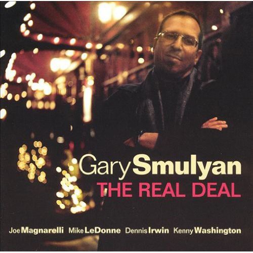 Gary Smulyan: The Real Deal - COMPACT DISCS