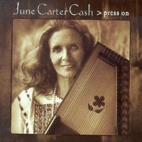 June Carter Cash: Press on - COMPACT DISCS