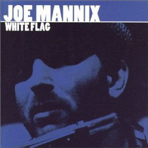 Joe Mannix: White Flag - COMPACT DISCS