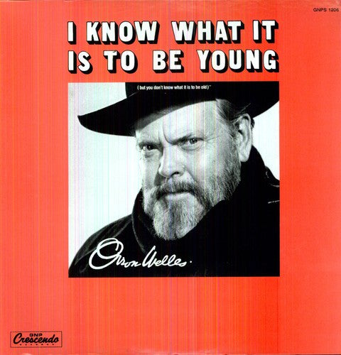 Orson Welles: Know What It Is to Be - 12-INCH SINGLE