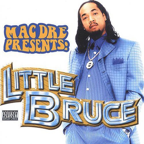 Little Bruce: Mac Dre Presents Little Bruce - COMPACT DISCS