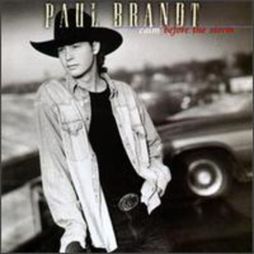 Paul Brandt: Calm Before The Storm - COMPACT DISCS