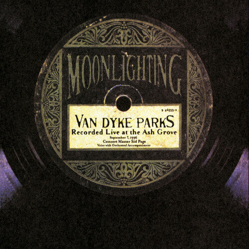 Van Dyke Parks: Moonlighting: Live at the Ash Grove - COMPACT DISCS