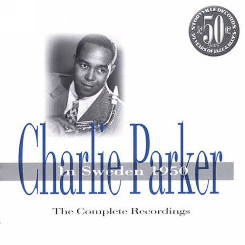 Charlie Parker: In Sweden 1950 - COMPACT DISCS