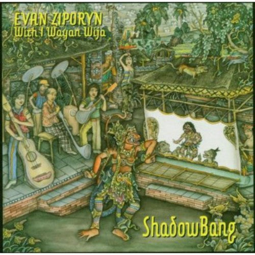 Evan Ziporyn: Shadow Bang - COMPACT DISCS