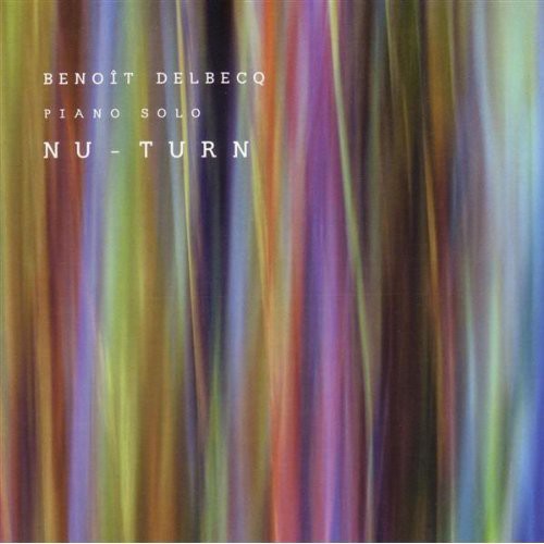 Benoît Delbecq: Nu-Turn - SUPER-AUDIO CD