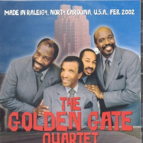 The Golden Gate Quartet: Made In Raleigh February 2002 - COMPACT DISCS